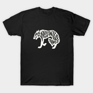 Wary of Wild Things T-Shirt